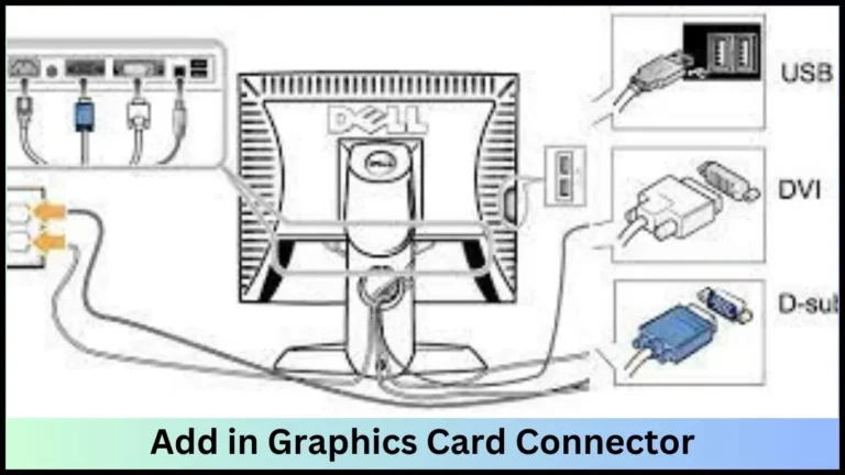Add in Graphics Card Connector: 5 Best Easy Methods
